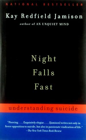 Imagen del vendedor de Night Falls Fast: Understanding Suicide a la venta por Kayleighbug Books, IOBA