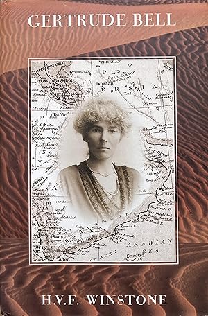 Gertrude Bell: A Biography