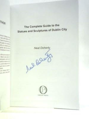 Seller image for The Complete Guide to the Statues and Sculptures of Dublin City for sale by World of Rare Books