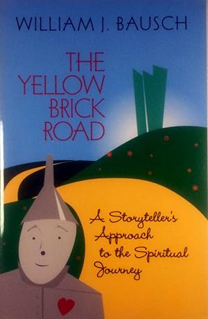 Bild des Verkufers fr The Yellow Brick Road: A Storyteller's Approach to the Spiritual Journey zum Verkauf von Kayleighbug Books, IOBA