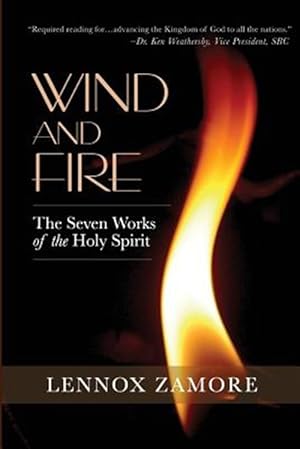 Imagen del vendedor de Wind and Fire : The Seven Works of the Holy Spirit a la venta por GreatBookPrices