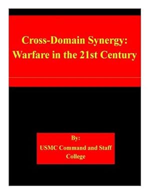 Seller image for Cross-domain Synergy : Warfare in the 21st Century for sale by GreatBookPrices