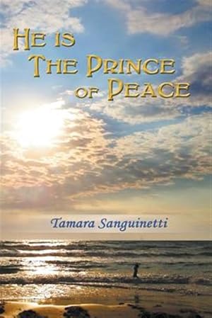 Immagine del venditore per He is the Prince of Peace venduto da GreatBookPrices