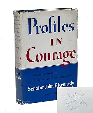 Bild des Verkufers fr Profiles in Courage, Decisive Moments in the Lives of Celebrated Americans zum Verkauf von B & B Rare Books, Ltd., ABAA