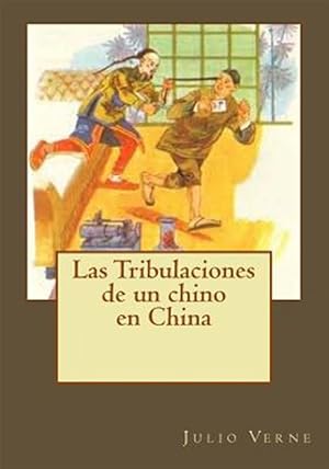 Imagen del vendedor de Las tribulaciones de un chino en china/ The tribulations of a Chinese in China -Language: spanish a la venta por GreatBookPrices