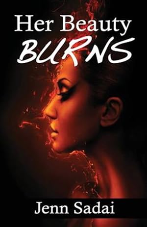 Seller image for Her Beauty Burns for sale by GreatBookPrices