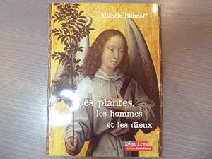 Bild des Verkufers fr Les plantes, les hommes et les dieux. zum Verkauf von Tir  Part