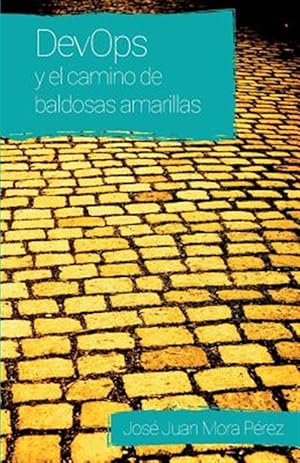 Imagen del vendedor de Devops Y El Camino De Baldosas Amarillas -Language: spanish a la venta por GreatBookPrices