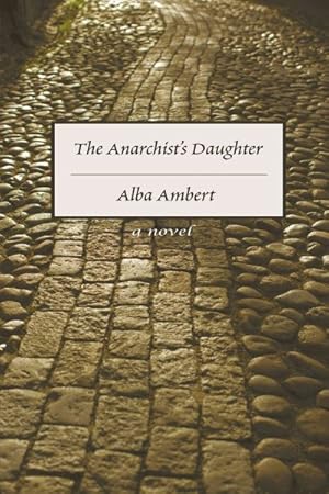 Imagen del vendedor de Anarchist's Daughter a la venta por GreatBookPrices