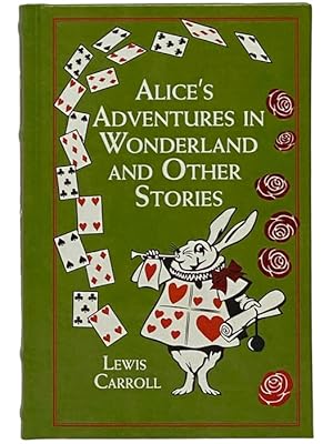 Image du vendeur pour Alice's Adventures in Wonderland and Other Stories mis en vente par Yesterday's Muse, ABAA, ILAB, IOBA