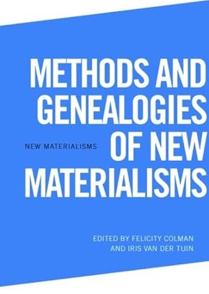 Immagine del venditore per Methods and Genealogies of New Materialisms venduto da GreatBookPrices