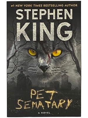 Seller image for Pet Sematary: A Novel for sale by Yesterday's Muse, ABAA, ILAB, IOBA