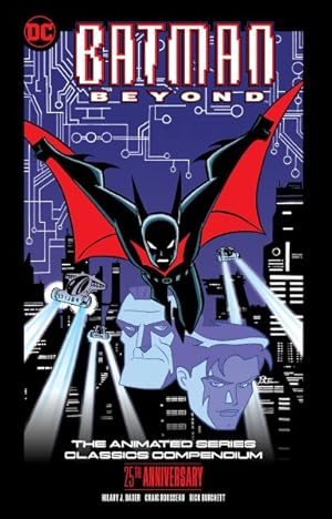 Immagine del venditore per Batman Beyond : The Animated Series Classics Compendium venduto da GreatBookPricesUK