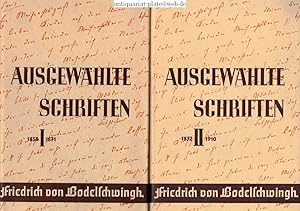 Ausgewählte Schriften. 2 Bände. Veröffentlichungen aus den Jahren 1858 - 1871. 1872 - 1910. Herau...