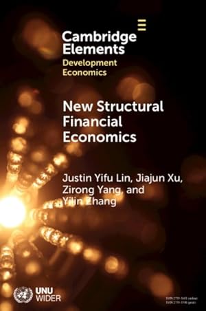 Seller image for New Structural Financial Economics : A Framework for Rethinking the Role of Finance in Serving the Real Economy for sale by GreatBookPrices