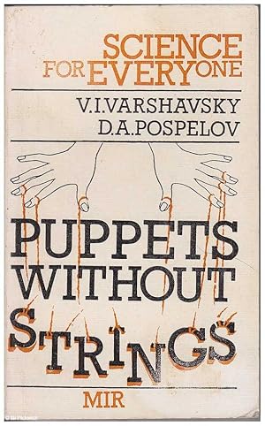 Imagen del vendedor de Puppets Without Strings: Science for Everyone a la venta por Mr Pickwick's Fine Old Books