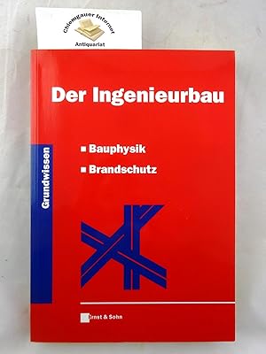 Imagen del vendedor de Der Ingenieurbau 7. Teil. Bauphysik, Brandschutz a la venta por Chiemgauer Internet Antiquariat GbR