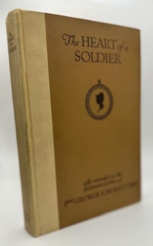 Imagen del vendedor de The Heart of a Soldier, as revealed in the Intimate Letters of Genl. George E. Pickett, CSA a la venta por North Slope Books