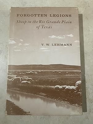 Imagen del vendedor de Forgotton Legions: Sheep in the Rio Grande Plain of Texas a la venta por TribalBooks