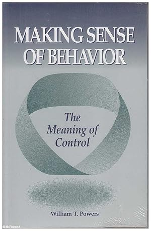 The Meaning of Control: Making Sense of Behaviour