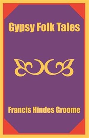 Bild des Verkufers fr Gypsy Folk Tales zum Verkauf von GreatBookPrices