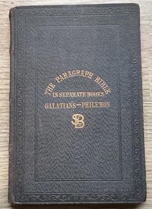 Imagen del vendedor de The Large-Print Paragraph Bible in Separate Books: Galatians -Philemon a la venta por Peter & Rachel Reynolds