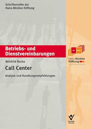 Seller image for Call-Center. Betriebs- und Dienstvereinbarungen; Schriftenreihe der Hans-Bckler-Stiftung for sale by NEPO UG