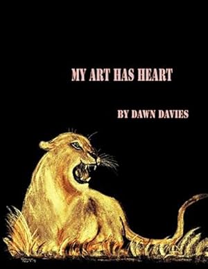 Imagen del vendedor de My Art Has Heart a la venta por GreatBookPrices