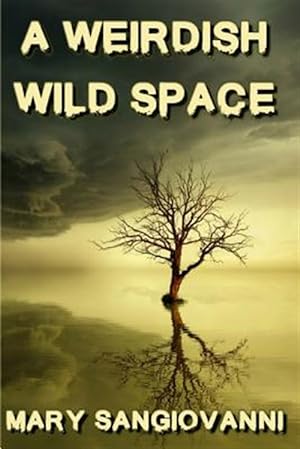 Seller image for A Weirdish Wild Space for sale by GreatBookPrices