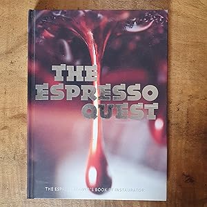 THE ESPRESSO QUEST: The Espresso Lover's Book by Instaurator