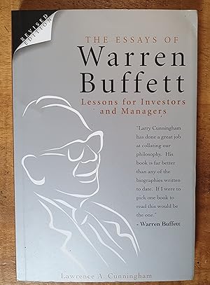 THE ESSAYS OF WARREN BUFFETT: Lessons For Investors and Managers