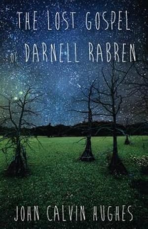 Bild des Verkufers fr The Lost Gospel of Darnell Rabren zum Verkauf von GreatBookPrices