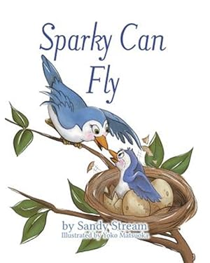 Seller image for Sparky Can Fly for sale by GreatBookPrices