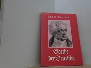 Imagen del vendedor de Goethe der Deutsche. a la venta por Antiquariat Uwe Berg