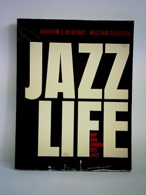 Seller image for Jazzlife. Auf den Spuren des Jazz for sale by Celler Versandantiquariat