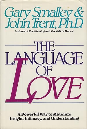 Seller image for The Language of Love: A Powerful Way to Maximize Insight, Intimacy, and Understanding for sale by Adventures Underground