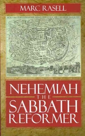 Imagen del vendedor de Nehemiah the Sabbath Reformer a la venta por GreatBookPrices
