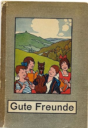 Image du vendeur pour Gute Freunde, von denen leicht und lustig zu lesen ist. - Erstes Lesebuch fr westflische Kinder. mis en vente par Melzers Antiquarium