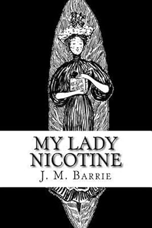 Seller image for My Lady Nicotine : A Study in Smoke for sale by GreatBookPrices