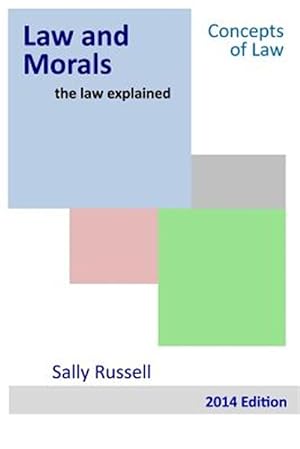 Imagen del vendedor de Law and Morals the Law Explained a la venta por GreatBookPrices