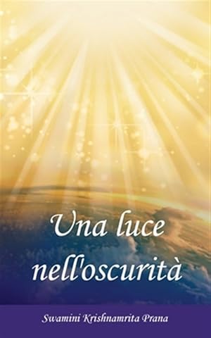 Seller image for Una luce nell'oscurit -Language: italian for sale by GreatBookPrices