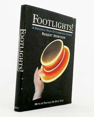 Seller image for Footlights : A Hundred Years of Cambridge Comedy for sale by Adelaide Booksellers