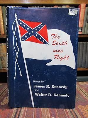 Image du vendeur pour The South Was Right mis en vente par Pages Past--Used & Rare Books
