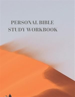 Immagine del venditore per Personal Bible Study Workbook: 116 Pages Formated for Scripture and Study! venduto da GreatBookPrices