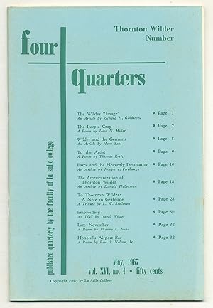Seller image for Thornton Wilder Number [in] Four QuartersVol. XVI, No. 4, May 1967 for sale by Between the Covers-Rare Books, Inc. ABAA