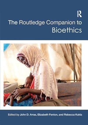 Image du vendeur pour Routledge Companion to Bioethics mis en vente par GreatBookPricesUK