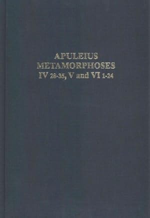 Bild des Verk�ufers f�r Apuleius Madaurensis Metamorphoses : Books IV 28-35, V and VI 1-24 the Tale of Cupid and Psyche, Text, Introduction and Commentary zum Verkauf von GreatBookPricesUK