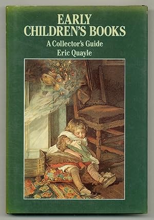 Bild des Verkufers fr Early Children's Books: A Collector's Guide zum Verkauf von Between the Covers-Rare Books, Inc. ABAA