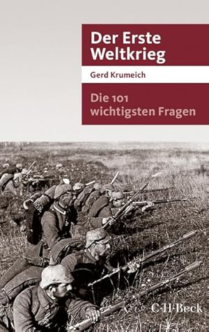 Bild des Verkufers fr Die 101 wichtigsten Fragen - Der Erste Weltkrieg (Beck Paperback) zum Verkauf von Buchhandlung Loken-Books