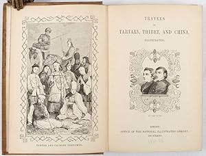 Travels in Tartary, Thibet, and China, During the Years 1844-5-6.